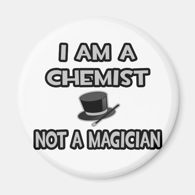 Ich bin ein Chemist ... Nicht ein Magier Magnet (Vorne)