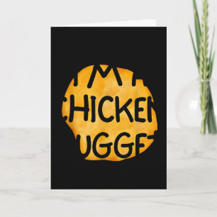 Ich bin ein Chicken Nugget lustige faul einfache H Karte