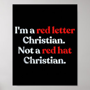 Ich bin ein Christ der roten Buchstaben, kein Chri Poster