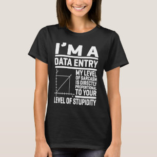 Ich bin ein Dateneintrag mein Sarcasm-Level ist di T-Shirt