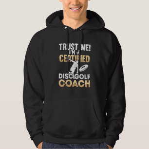 Ich bin ein Disk Golf Player und Coach Throwing Di Hoodie