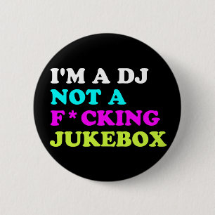 Ich bin ein DJ, kein Jukebox-Button-Button   Ibiza Button