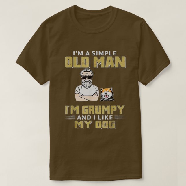 Ich bin ein einfacher alter Mann im Grumpy und ich T-Shirt (Design vorne)
