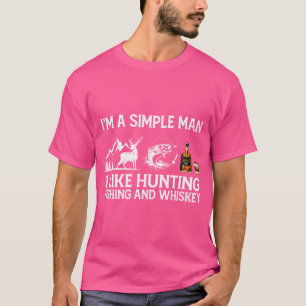 Ich bin ein einfacher Mann, den ich gerne fischen T-Shirt