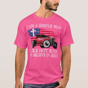 Ich bin ein einfacher Mann, den ich gerne Frisiert T-Shirt