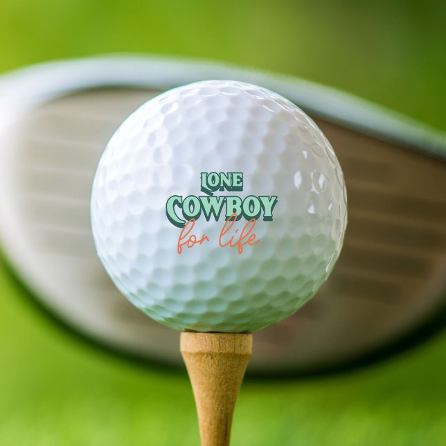 Ich bin ein einsamer Cowboy für das Leben Golfball (Von Creator hochgeladen)