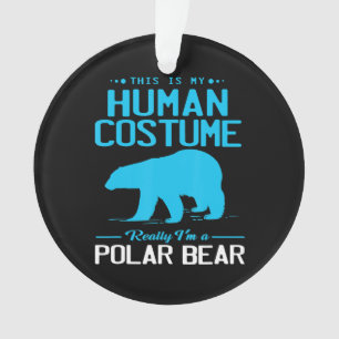 Ich bin ein Eisbär, das ist mein menschliches Tier Ornament