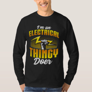 Ich bin ein Elektro-Dingy-Doer-Elektriker T-Shirt