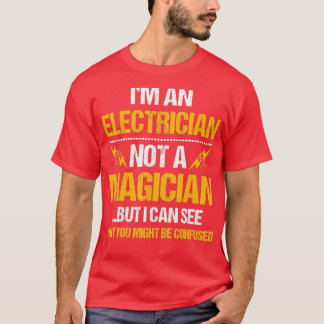 Ich bin ein Elektrofahrer, kein Zauberkünstler T-Shirt