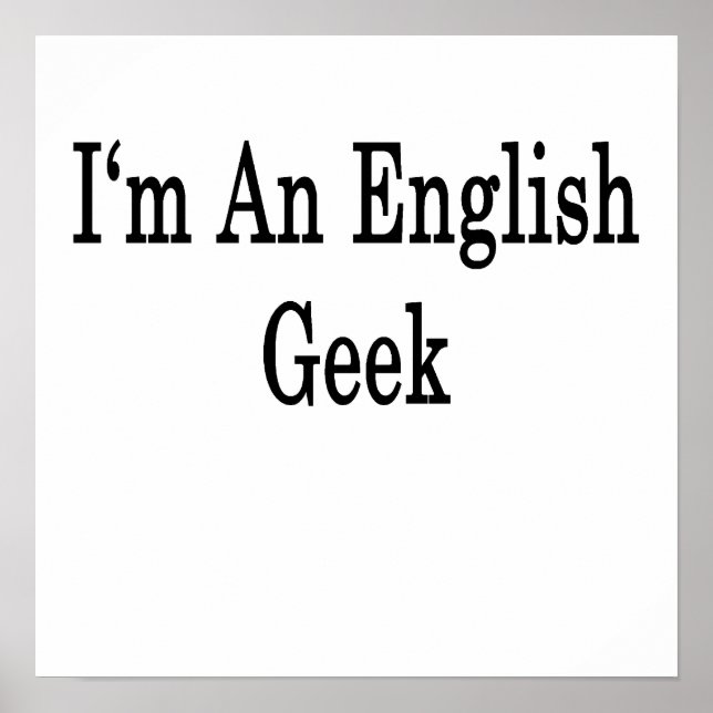 Ich bin ein englischer Geek Poster (Vorne)