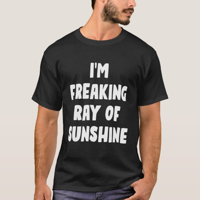 Ich bin ein erfrischendes Zitat von Sunshine Sarca T-Shirt (Vorderseite)