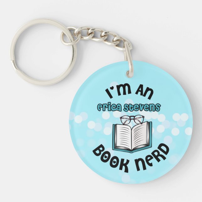 Ich bin ein Erica Stevens Book Nerd Schlüsselanhänger (Vorderseite)