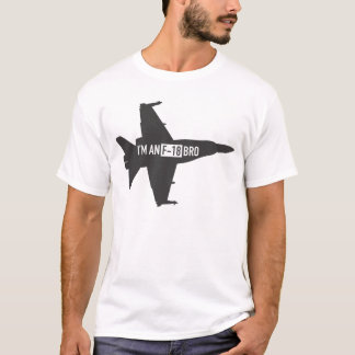 Ich bin ein F-18 Bro T-Shirt