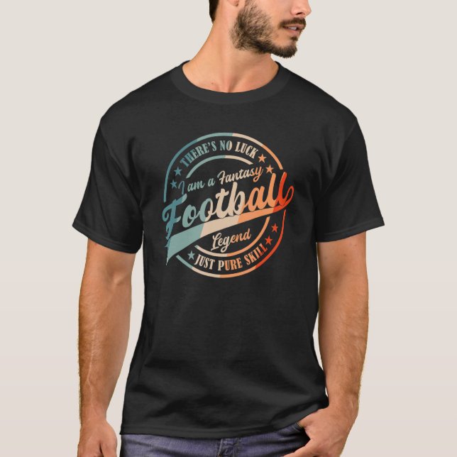 Ich bin ein Fantasy Football Legend Retro Fantasy  T-Shirt (Vorderseite)