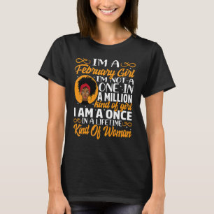 Ich bin ein Februar-Mädchen, ich bin kein Eins in T-Shirt