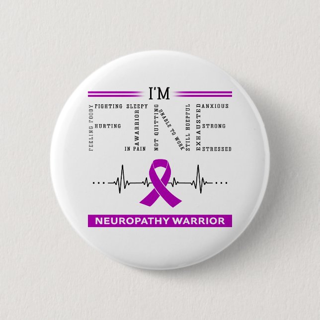 Ich bin ein feiner Neuropathie-Krieger Button (Vorderseite)