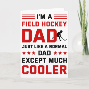 Ich bin ein Field-Hockey-Vater wie ein normaler Va Karte