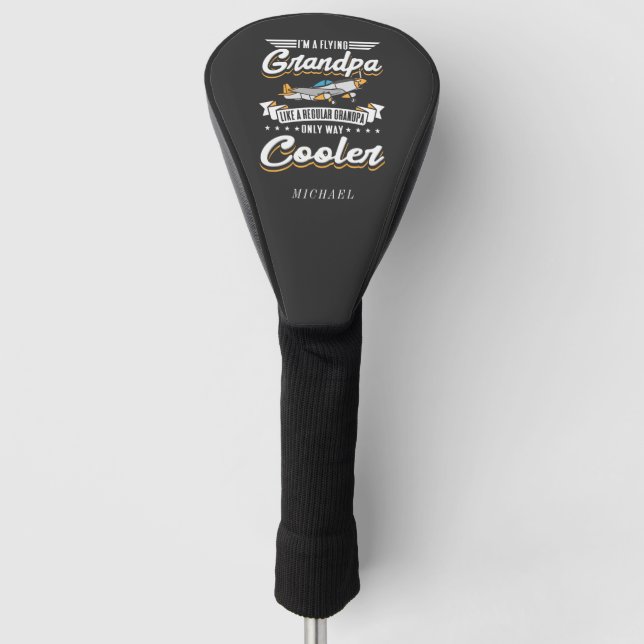 Ich bin ein fliegender Großvater nur Cooler Golf Headcover (Vorderseite)