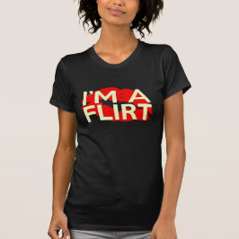 Ich bin EIN FLIRT T - Shirt