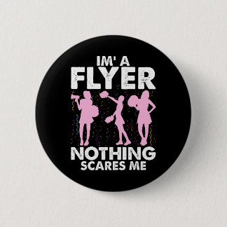Ich bin ein Flyer Nichts schreckt mich Cheer Cheer Button