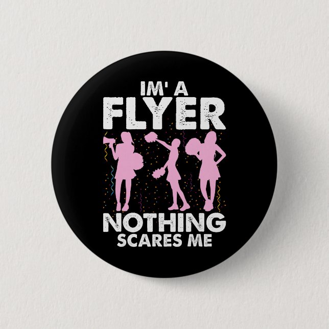 Ich bin ein Flyer Nichts schreckt mich Cheer Cheer Button (Vorderseite)