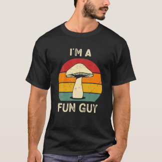 Ich bin ein Fun Typ Funny Mushroom Fungi Pun Biolo T-Shirt