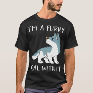 Ich bin ein Furry-Deal mit ihm Niedliche Furry Fan T-Shirt