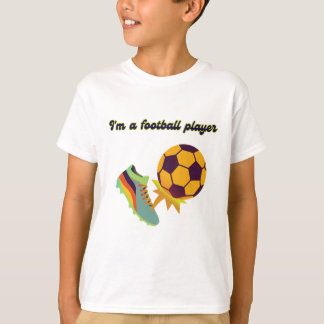 Ich bin ein Fußballspieler-T - Shirt