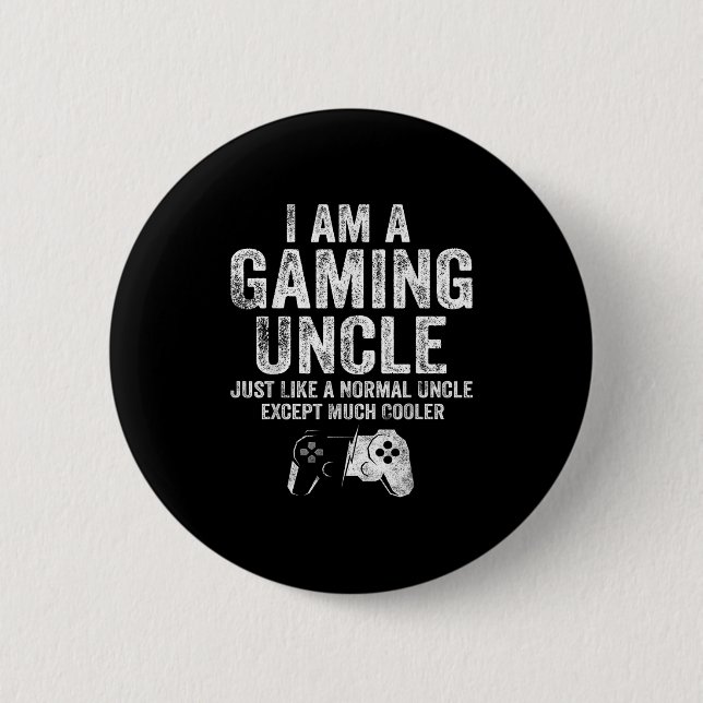 Ich bin ein Gaming Uncle Funny Video Gamer Gift Vi Button (Vorderseite)