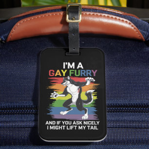 Ich bin ein Gay Furry Fox Rainbow LGBTQ Pride Gepäckanhänger