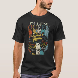 Ich bin ein Geburtstag im Juni Schwarze Königinnen T-Shirt