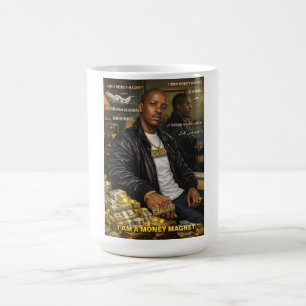 ICH BIN EIN GELDMAGNET-BECHER KAFFEETASSE