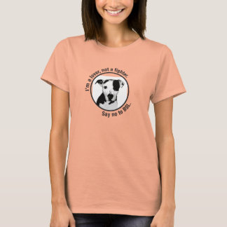 Ich bin ein Geliebter, kein Kämpfer. Pitbull-Anti- T-Shirt