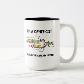 Ich bin ein Genetiker Ergo Gene sind meine Meme (D Zweifarbige Tasse
