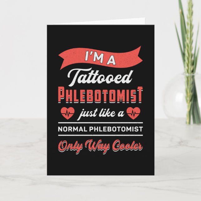 Ich bin ein Geschenk des tattooten Phlebotomisten  Karte (Vorderseite)