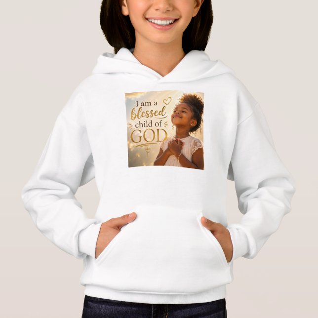 Ich bin ein gesegnetes Kind Gottes Hoodie (Vorderseite)