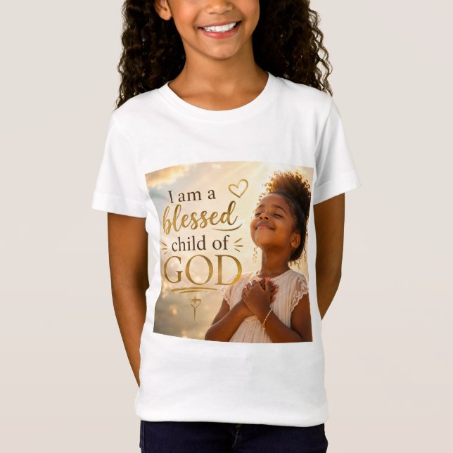 Ich bin ein gesegnetes Kind Gottes T-Shirt (Vorderseite)