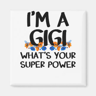 Ich bin ein Gigi What's Your Supper Power, Cuta Om Magnet