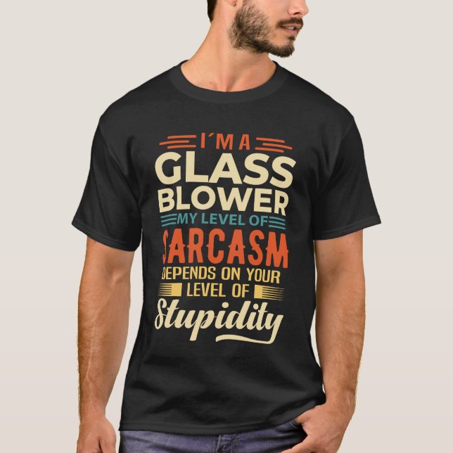 Ich bin ein Glasbläser T-Shirt (Vorderseite)