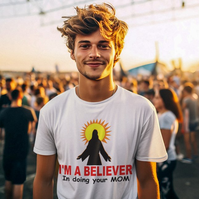 Ich bin ein Gläubiger, wenn ich deine MAMA mache T-Shirt (Von Creator hochgeladen)