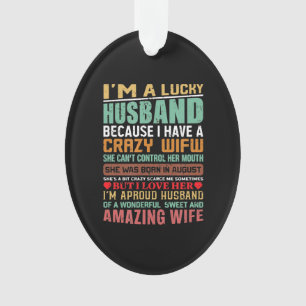 Ich bin ein glücklicher Ehemann Geschenk für Ehefr Ornament