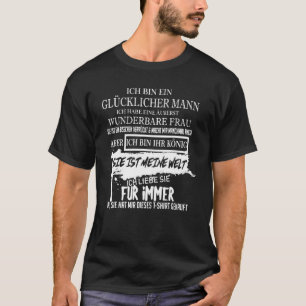 Ich bin ein glücklicher Mann T-Shirt