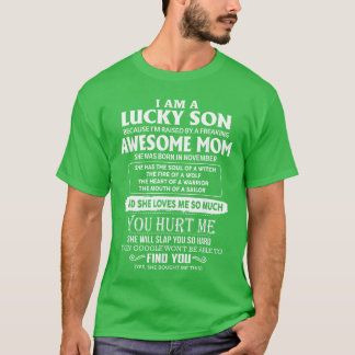 Ich bin ein Glückspilz, Sohn einer großartigen Mut T-Shirt