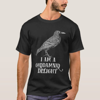 Ich bin ein goddamed Delight T-Shirt