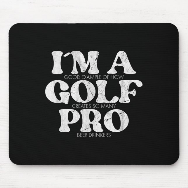 Ich bin ein Golf Pro Golf Funny Zitat Mens Golfspi Mousepad (Vorne)