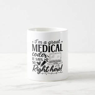 Ich bin ein großartiger ICD-Programmierer für Ärzt Kaffeetasse