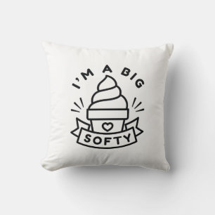 Ich bin ein großer Softy Kissen