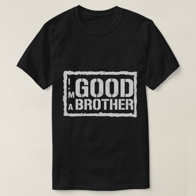 Ich bin ein guter Bruder T-Shirt (Design vorne)