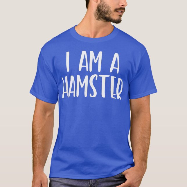 Ich bin ein Hamsterkostüm Halloween Im Lazy Easy T-Shirt (Vorderseite)