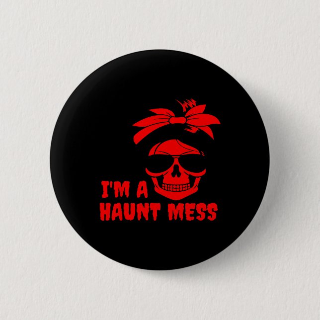 ICH BIN EIN HAUNT MEHR MESSY BUN BUTTON (Vorderseite)